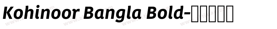 Kohinoor Bangla Bold字体转换